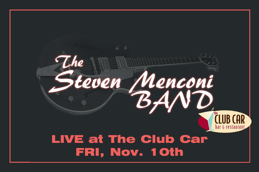 The Steven Menconi Band - LIVE at The Club Car